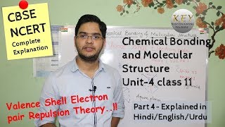 Chemical Bonding and Molecular Structure NCERT Unit 4 Class 11 Part 4  VSEPR Theory in Hindiاردو [upl. by Arehahs]