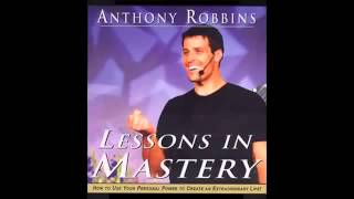 ▶ Anthony Robbins Lessons in Mastery Audiobook [upl. by Vic]