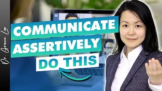 How to Speak Assertively Assertive Communication [upl. by Annirac]