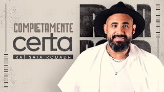 Raí Saia Rodada  Completamente Certa Clipe Oficial [upl. by Axela]