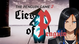 LIES OF PENGUIN The Chosen Penguin [upl. by Ely629]