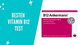 Die besten Vitamin B12 Test 2022 [upl. by Shelbi479]