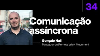 Aula 34  Como criar uma pirâmide de comunicação interna com Gonçalo Hall Remote Work Movement [upl. by Hagood]