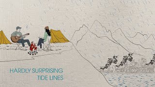 Tide Lines  Hardly Surprising Lyric Video [upl. by Nimrac]