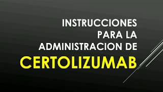 Como administrar CERTOLIZUMAB PEGOL💉CIMZIA  RECOMENDACIONES IMPORTANTES👌 [upl. by Saree]