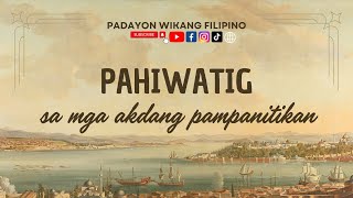 PAHIWATIG SA MGA AKDANG PAMPANITIKAN [upl. by Leelah]