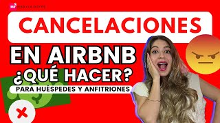 ¡CANCELACIONES EN AIRBNB ¿Por qué cancelan en Airbnb [upl. by Nicko189]