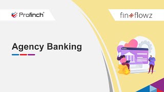 FinFlowz The Agency Banking Solution for Banks [upl. by Kusin100]