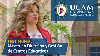 Testimonial  Máster en Dirección y Gestión de Centros Educativos I UCAM [upl. by Orola853]