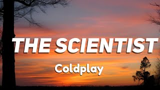 Coldplay  The Scientist lyrics [upl. by Hong630]