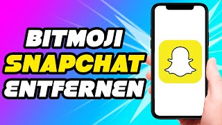 Snapchat Bitmoji löschen Anleitung [upl. by Bren]