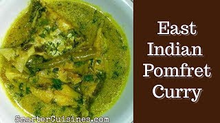 East Indian Pomfret Curry  Sargia Cha Agsal [upl. by Fang]