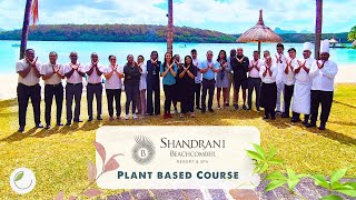 PlantBased Course at Shandrani Beachcomber Resort amp Spa [upl. by Wei684]