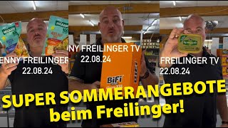 Freilinger TV KW34 SUPER SOMMERANGEBOTE beim Freilinger [upl. by Rebmit570]