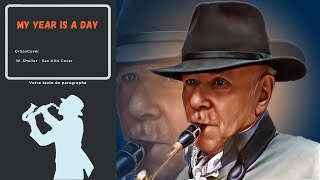 My Year is a day ‐ W Sheller  Sax Alto Cover [upl. by Kenton]