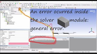 ansys workbench solutionAn error occurred inside the SOLVER module general error [upl. by Elleivad890]