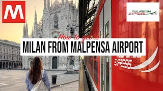 🇮🇹✈️How to Get to MILAN from Malpensa Airport amp Getting Around the City [upl. by Christianson]