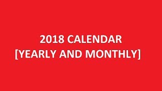 2018 Calendar Printable Yearly and Monthly [upl. by Delahk]