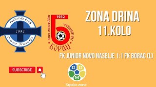 Zona Drina 11Kolo FK Junior Novo Naselje 11 FK Borac L [upl. by Ravi]