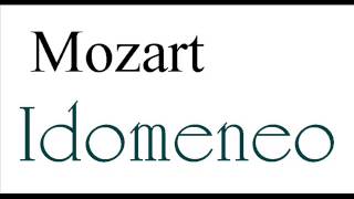 Mozart Idomeneo [upl. by Brianne565]