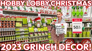 2023 HOBBY LOBBY CHRISTMAS GRINCH DECOR NEVER BEFORE SEEN 💚  50 Off Christmas Decor Shopping [upl. by Rehpotsirh568]