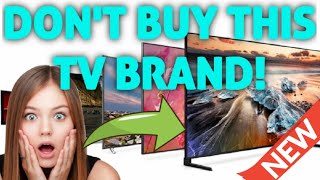 AVOID THIS TV BRAND AT ALL COSTS🏆TOP 12 TV BRANDS RANKED WORST TO BEST [upl. by Ares]