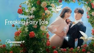 Get Ready for the Dreaming of a Freaking Fairy Tale Premiere – A Cinderella Story with a Twist [upl. by Ranzini848]