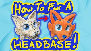 How To Fur A Headbase Karrot Fursuit 20 Part 8 [upl. by Barthel]