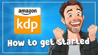 Getting Started on Amazon KDP  FAQs amp Walkthrough for Beginners [upl. by Esmerelda788]