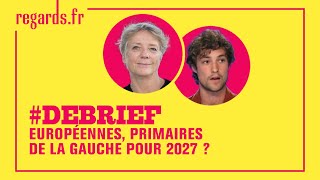 Européennes primaires de la gauche pour 2027 [upl. by Winson379]