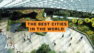 The 10 Best Cities in the World 2023 List [upl. by Capon]