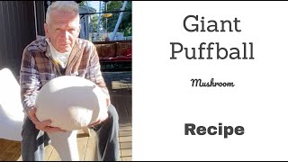 Giant Puffball Mushroom Recipe [upl. by Norraj]