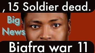 Biafra News Today 15 soldiers Dies as Biafra army lunch war foe freedom [upl. by Ablasor]