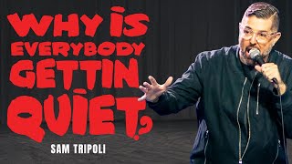 Sam Tripolis quotWhy Is Everybody Gettin Quietquot Comedy Special 2024 [upl. by Notsew]