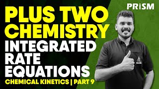 PLUS TWO  CHEMISTRY  CHEMICAL KINETICS  INTEGRATED RATE EQUATIONS  PART 09 [upl. by Eelam]