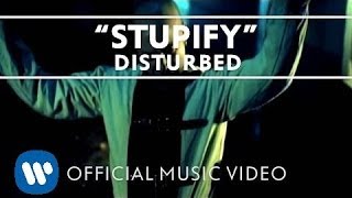 Disturbed  Stupify Official Music Video [upl. by Jewett421]