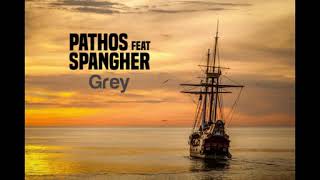 GREY  Pathos ft Spangher [upl. by Lauro]