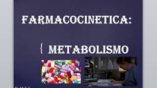 METABOLISMO  FARMACOCINETICA  Goodman [upl. by Vevay]