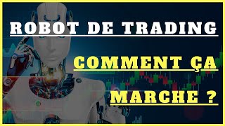 Robot de trading comment ça marche [upl. by Attenal]