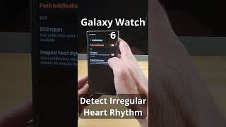 Detect Irregular Heart Rhythm  Samsung Galaxy Watch 6 shorts [upl. by Nisior]