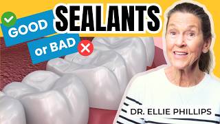 Do Dental Sealants Cause More Harm Than Good [upl. by Broderic112]