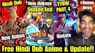 Free Hindi Dub Anime Coming Naruto Shippuden Hindi dub Season End  Bleach TYBW Part 4 Update [upl. by Burlie]