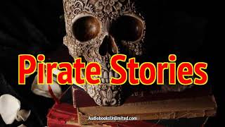 Pirate Stories Audiobook [upl. by Dickerson]