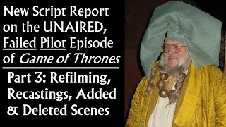 New Script Report on the Failed Pilot Episode of Game of Thrones 37 [upl. by Aicemed517]