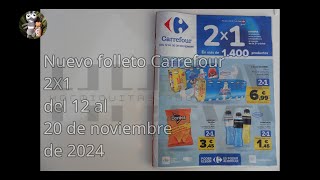 Nuevo folleto Carrefour 2X1 a partir del 12 de noviembre 2024 carrefour folleto ofertas [upl. by Andaira]