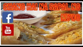 Shanghai na sapal ng niyog  coconut pulp spring rolls  pinoy recipe  lutong bahay [upl. by Nimesh468]