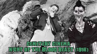 Cemetery Cinema Watching Night of the Blood Beast 1958 [upl. by Alliscirp742]