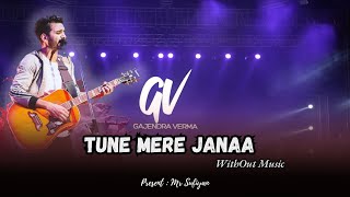 Gajendra Verma  Tune Mere Jaana Without Music Live Performance  The Grub Fest 2024  Mr Sufiyan [upl. by Letti556]