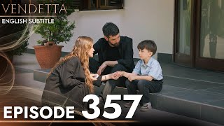 Vendetta Episode 357  Kan Cicekleri English Subtitled [upl. by Ennirok751]