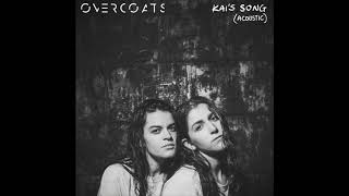 Overcoats  Kais Song Acoustic [upl. by Keily]